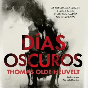 Dias oscuros 2026