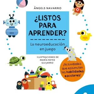 ¿Listos para aprender La neuroeducación en juego 4 años Navarro Simon, Àngels 2022