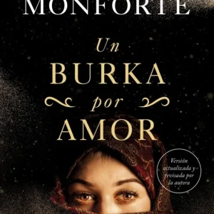 Un burka por amor Monforte, Reyes 2022