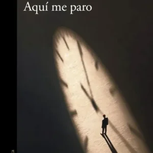 Aquí me paro Javier Marías 2026