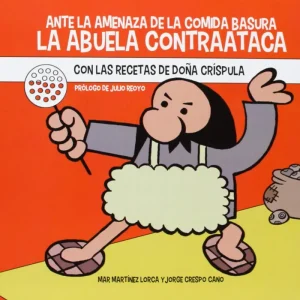 Ante la amenaza de la comida basura Crespo Cano, Jorge 2013