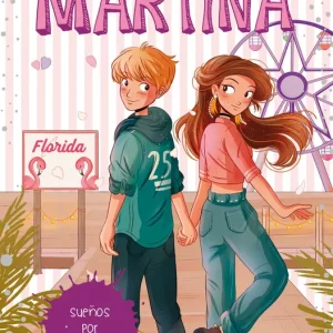 Sueños por cumplir (La diversión de Martina 10) D'Antiochia, Martina 2021