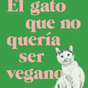 El gato que no quería ser vegano Vogel, Sanne 2026
