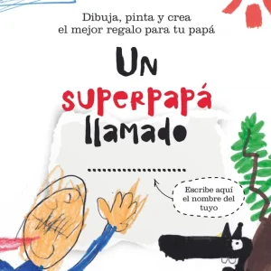 Un superpapá llamado... AA. VV. 2021