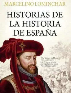 Historias de la historia de España (Bolsillo) 2026