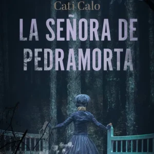 La señora de Pedramorta 2025
