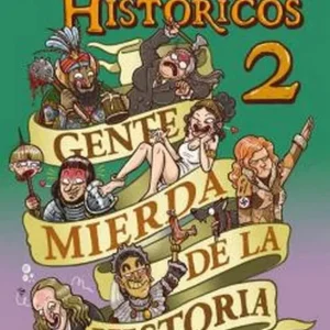 DESHECHOS HISTÓRICOS 2 Serrano, Julio 2021