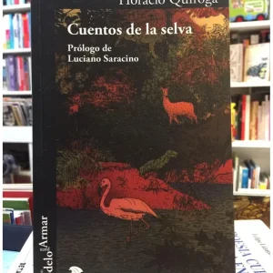Cuentos de la selva Quiroga, Horacio