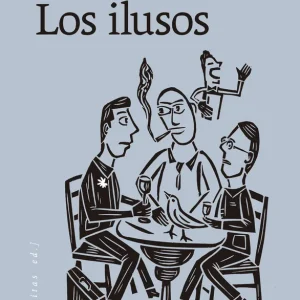 Los ilusos Azcona Fernández, Rafael 2024