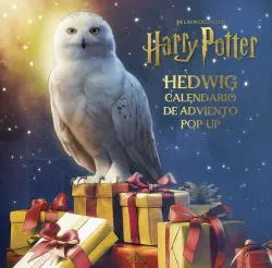 HARRY POTTER: EL CALENDARIO DE ADVIENTO POP-UP DE HEDWIG JODY REVENSON 2022