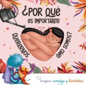 ¿Por qué es importante querernos como somos? VV.AA. 2026