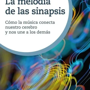 La melodia de las sinapsis 2026