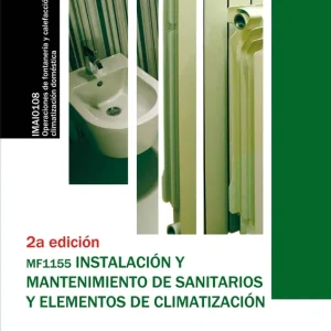 Instalación y mantenimiento de sanitarios y elementos de climatización (MF1155 ) Pay Banegas, Pascual 2019