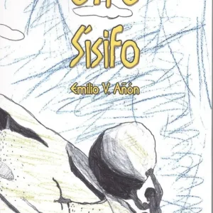 OTRO SÍSIFO Añon, Emilio V. 2018