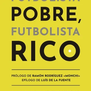 Futbolista Pobre, Futbolista Rico RAFAEL RODRÍGUEZ «RAFITA» 2024
