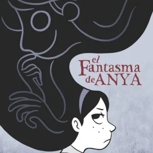 EL FANTASMA DE ANYA Brosgol, Vera 2019