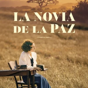 LA NOVIA DE LA PAZ - PREMIO AZORÍN 2025 ROSARIO RARO 2025
