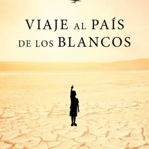 VIAJE AL PAIS DE LOS BLANCOS Umar, Ousman 2019