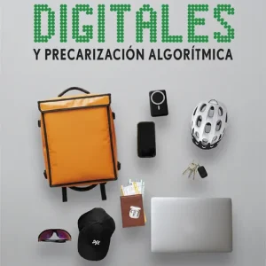 Nómadas digitales y precarización algorítmica Jorge Sequera 2026