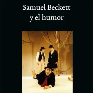 Samuel Beckett y el humor Fernandez, Jose Francisco 2025