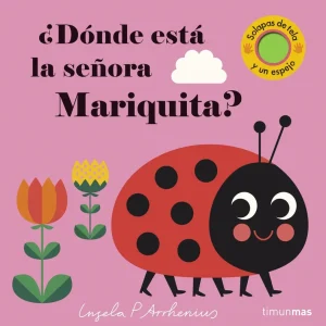 ¿DONDE ESTA LA SEÑORA MARIQUITA? Arrhenius, Ingela 2018