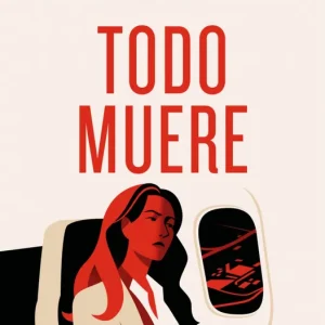Todo muere (Edición especial limitada) (Todo arde 3) Gómez-Jurado, Juan 2025