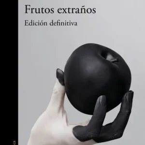 Frutos extraños (edición ampliada 25.º aniversario) Guerriero, Leila 2026
