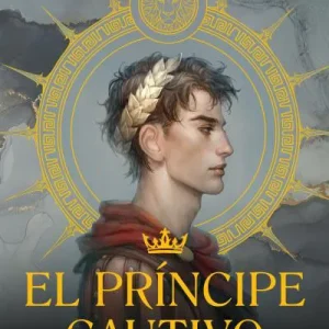 El príncipe cautivo: El esclavo Pacat, C.S. 2024