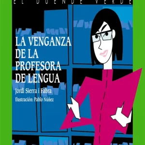 La venganza de la profesora de lengua Sierra I Fabra, Jordi 2021