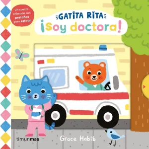 Gatita Rita. ¡Soy doctora! Habib, Grace 2025