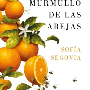 El murmullo de las abejas Segovia, Sofía 2022