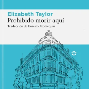 Prohibido morir aquí Taylor, Elizabeth 2025
