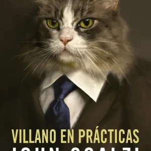 Villano en prácticas John Scalzi 2026