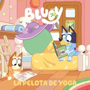 Bluey. Un cuento - La pelota de yoga Bluey 2026