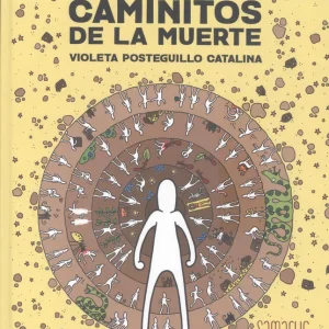 Caminitos de la muerte Posteguillo Catalina, Violeta 2025