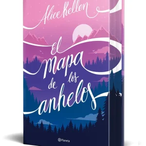El mapa de los anhelos (edición especial) Alice Kellen 2026