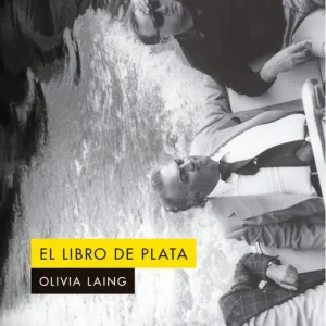 EL LIBRO DE PLATA LAING, OLIVIA 2026