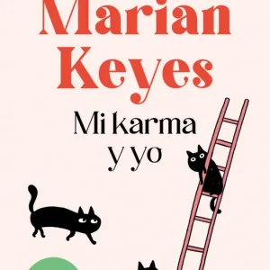 MI KARMA Y YO Keyes, Marian 2023