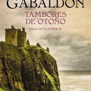 Tambores de otoño (Saga Outlander 4) Gabaldon, Diana 2024
