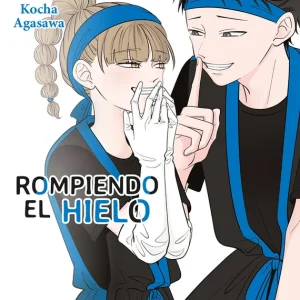 ROMPIENDO EL HIELO 07 KOCHA AGASAWA 2025