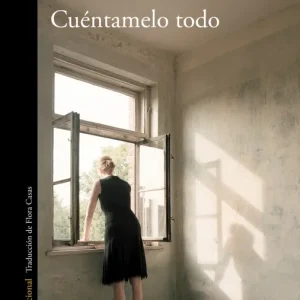 Cuéntamelo todo Strout, Elizabeth 2025