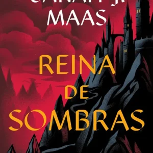 Reina de sombras Maas, Sarah J. 2025