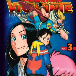 My Hero Academia Vigilante Illegals nº 03 Horikoshi, Kohei 2020