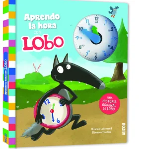 Aprendo la hora con Lobo Lallemand, Orianne 2026