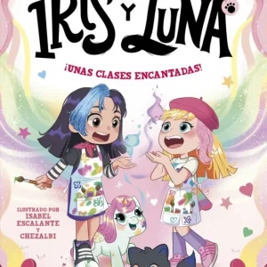 Iris y Luna: cuidadoras de cachorritos mágicos 7 - íUnas clases encantadas! Aurora Quirón 2026