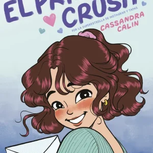 La chica nueva 2: El primer crush Cassandra Calin 2026