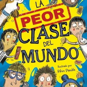 La peor clase del mundo 1 Nadin, Joanna 2023