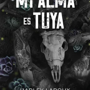 Mi alma es tuya Laroux, Harley 2024