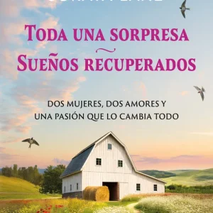 Toda una sorpresa / Sueños recuperados Soraya Lane 2026