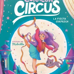 CORNELIA CIRCUS 2 - LA FIESTA SORPRESA PONS, ALENA 2024